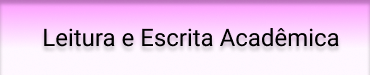 identificação da materia de leitura e escrita acadêmica